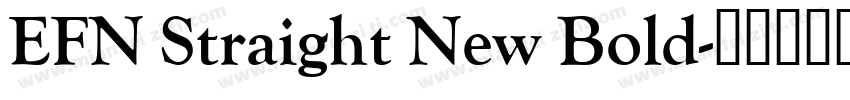 EFN Straight New Bold字体转换